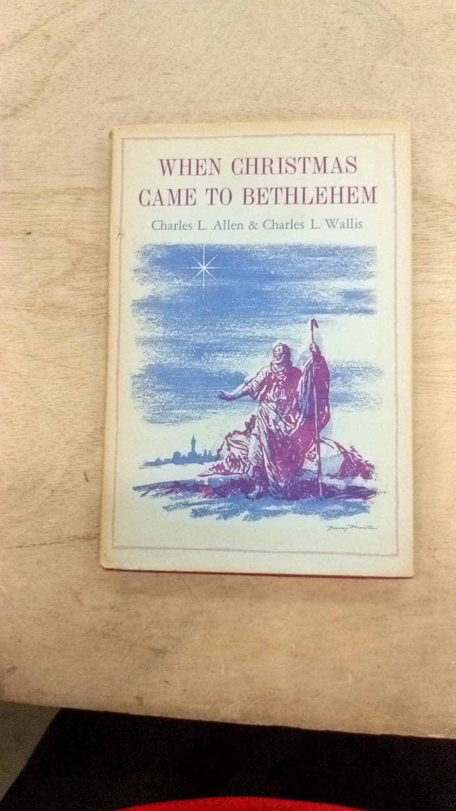 When Christmas Came TO Bethlehem by Charles L. Allen & Charles L. Wallis - front cover