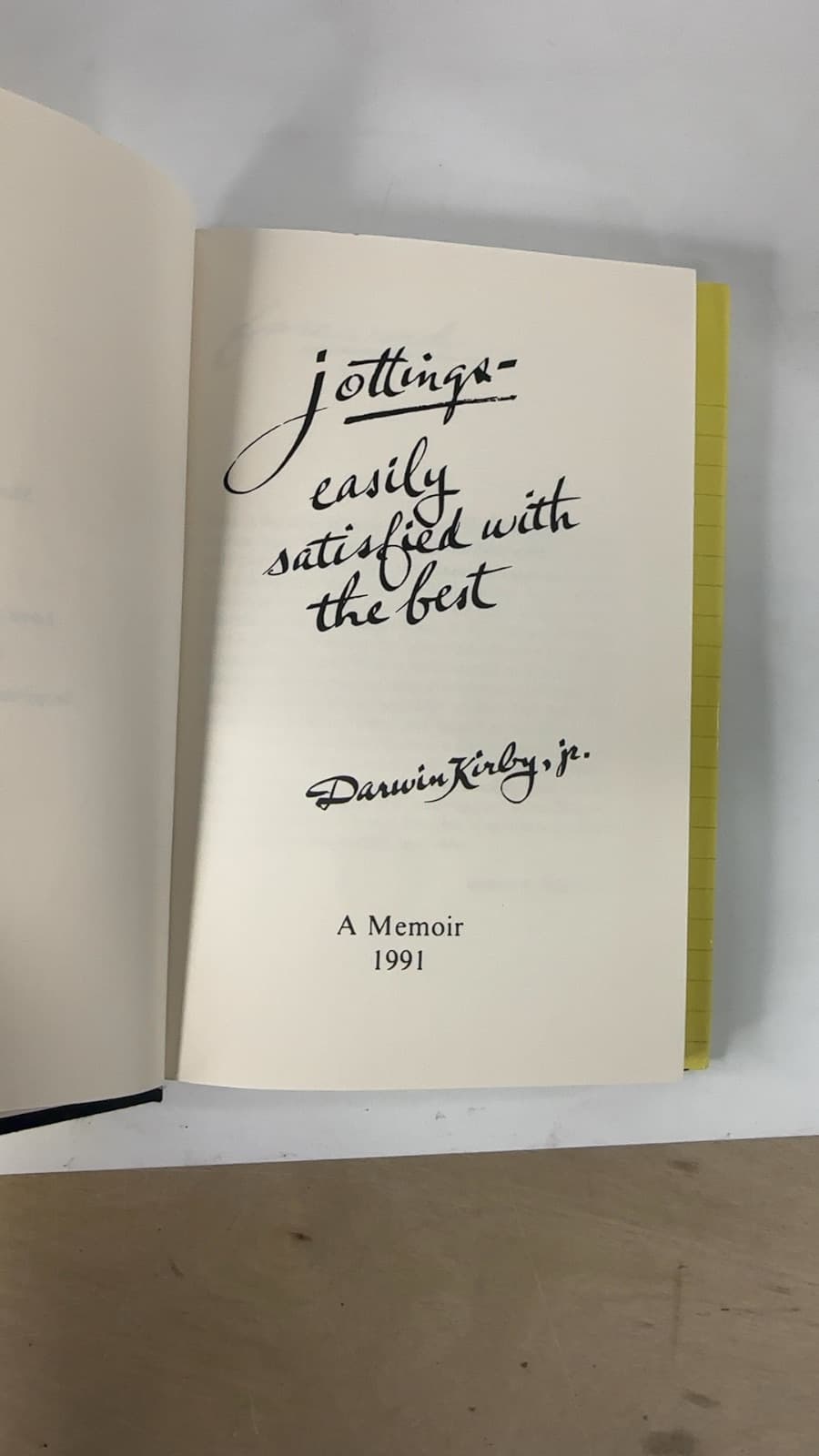 Jottings - Easily Satisfied with the Best by Darwin Kirby, Jr. - title page