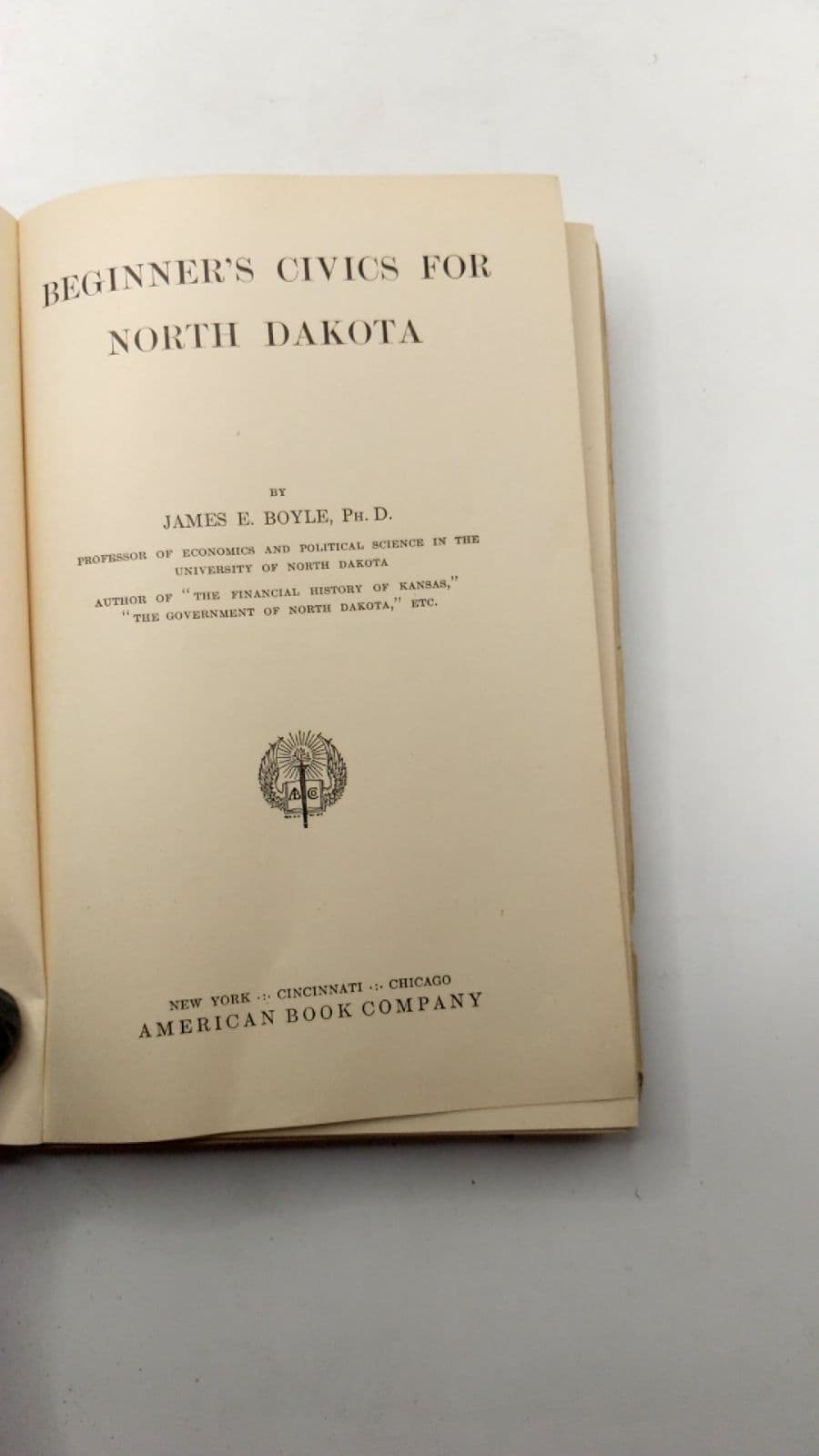 Beginner's Civics for North Dakota by James E. Boyle, Ph.D. - title page
