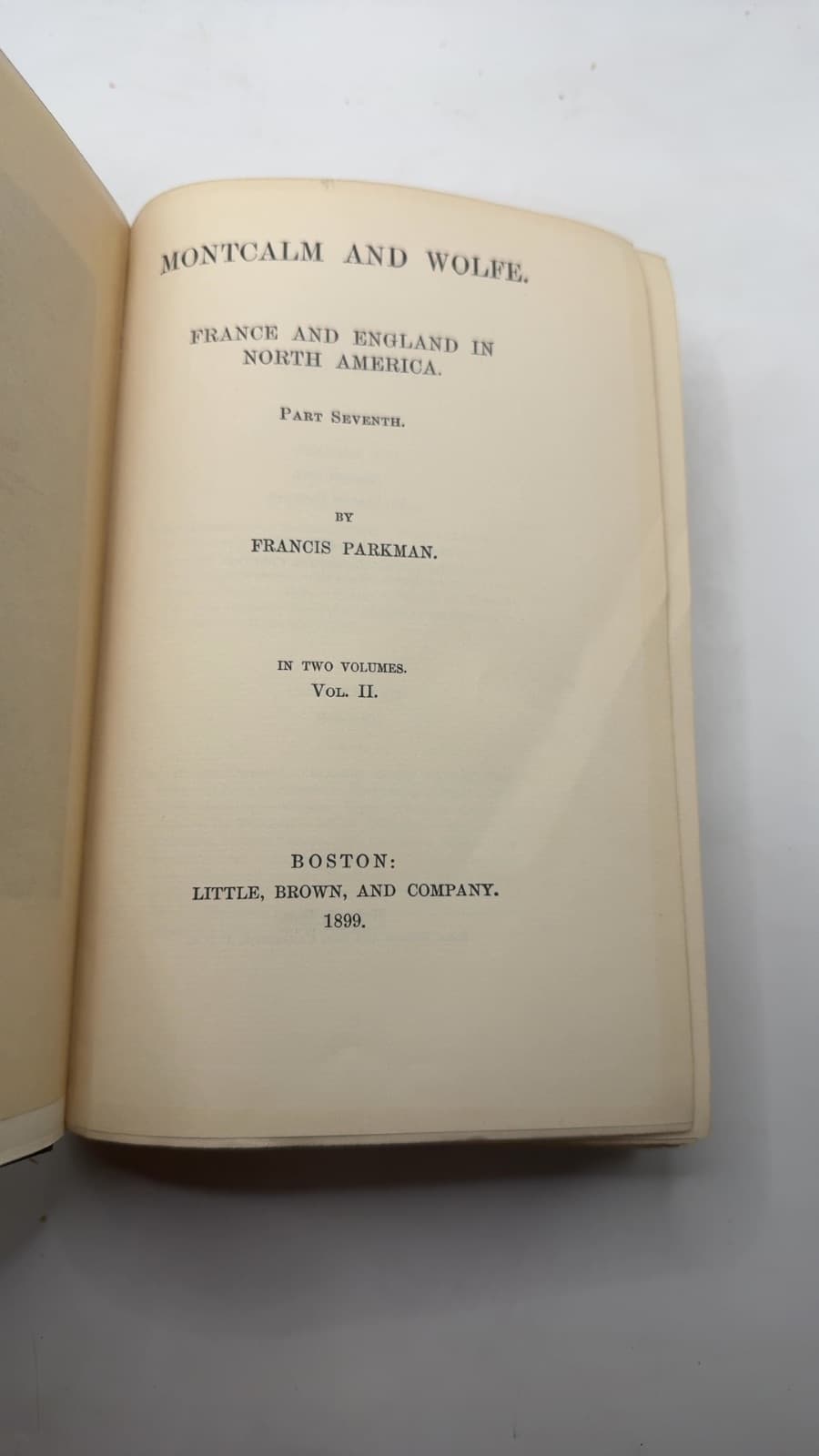 Montcalm and Wolfe. France and England in North America. Part Seventh. by Francis Parkman - title page