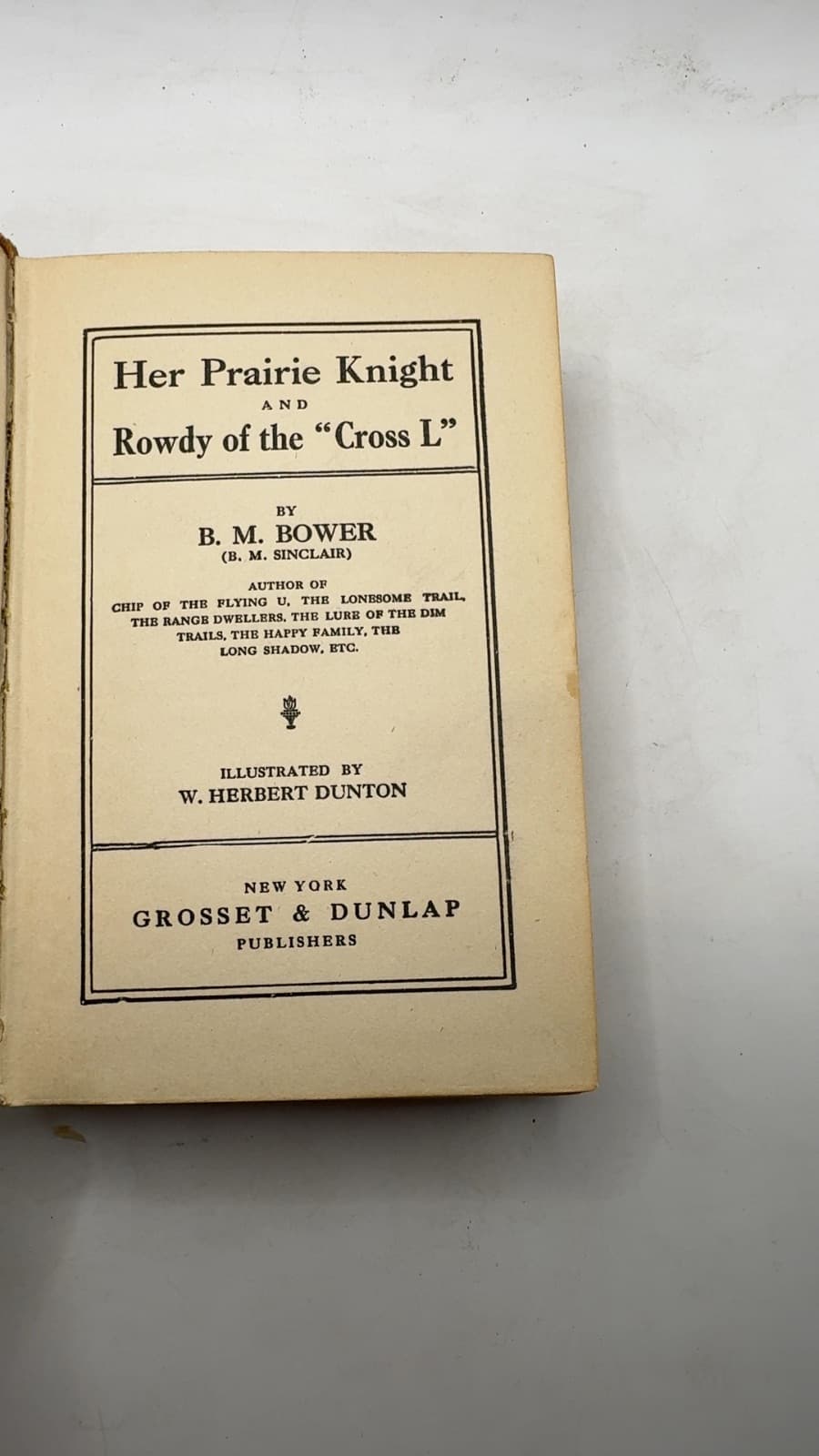 Her Prairie Knight by B. M. Bower - title page