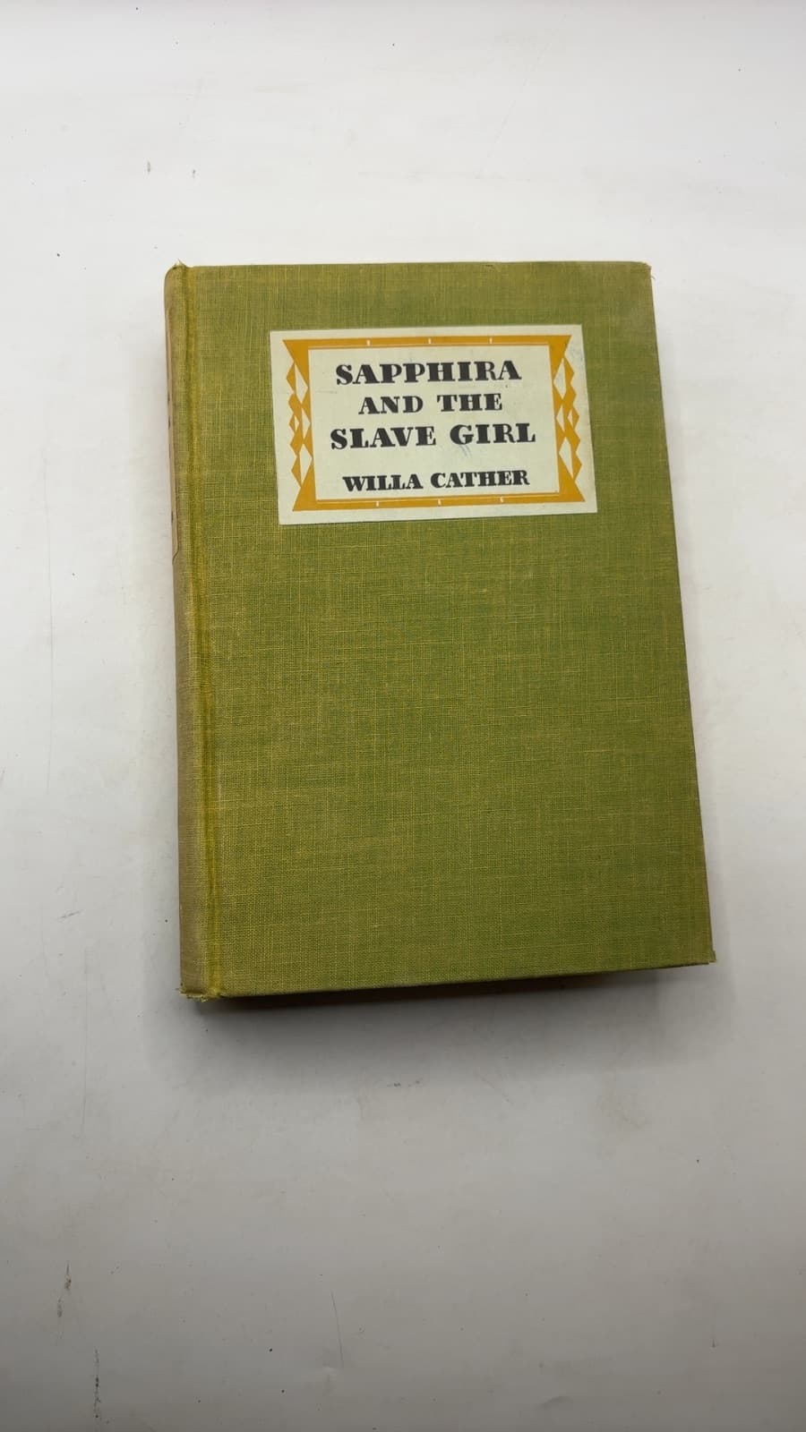 Sapphira and the Slave Girl by Willa Cather - quarter view showing binding condition