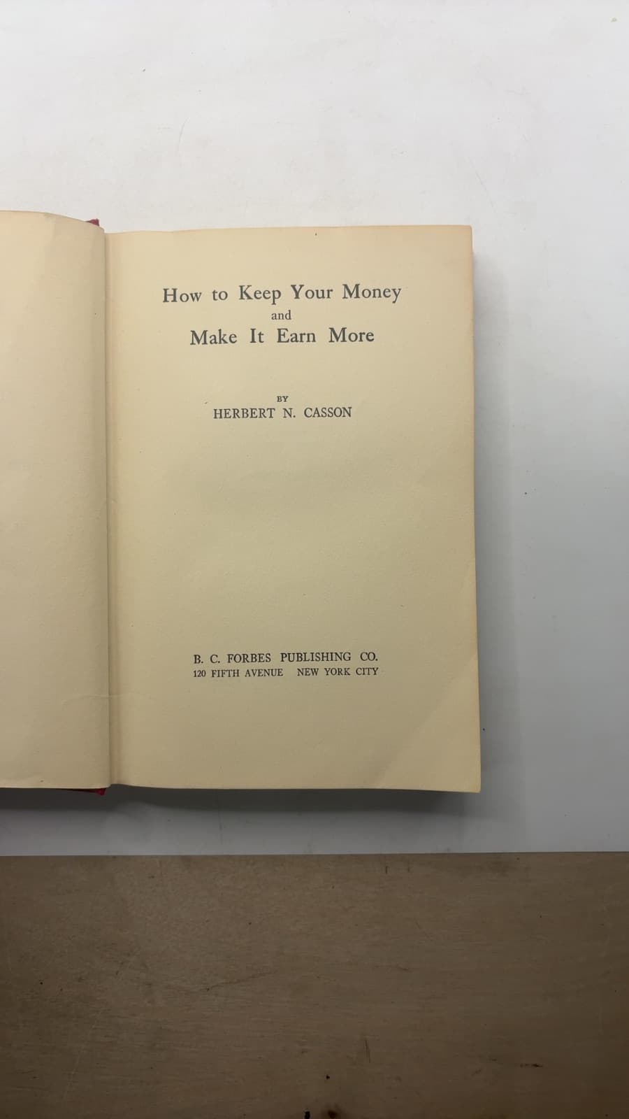 How to Keep Your Money and Make It Earn More by Herbert N. Casson - title page