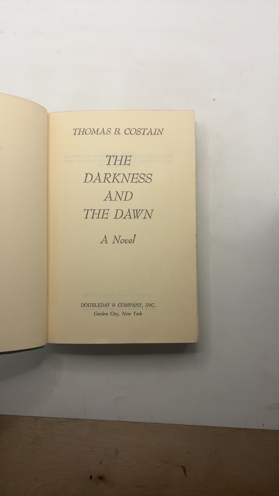 The Darkness and the Dawn by Thomas B. Costain - title page