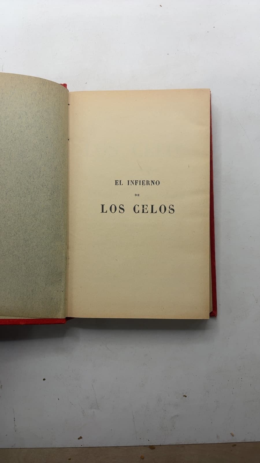 EL Infierno DE LOS Celos by Enrique Perez Escrich - title page