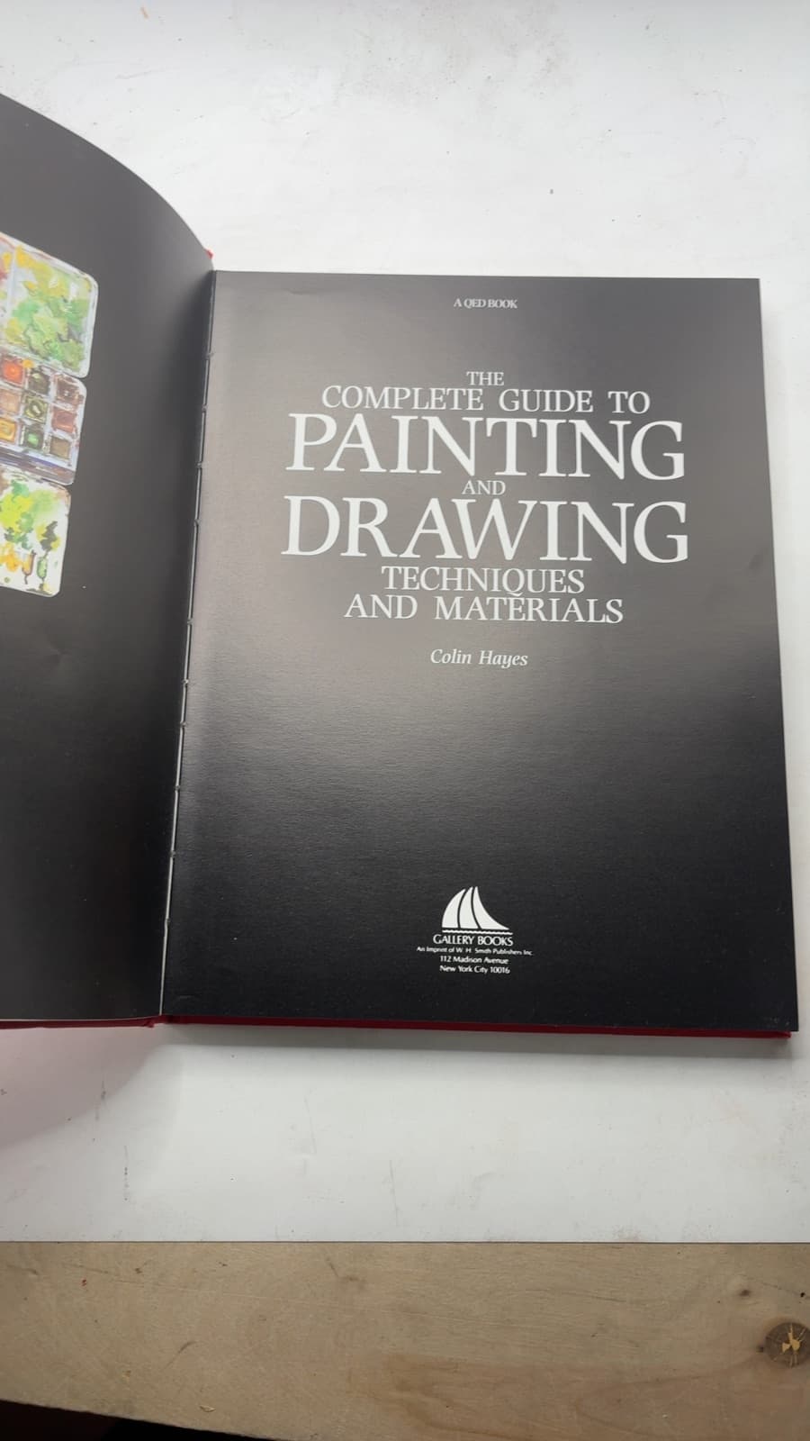 The Complete Guide to Painting and Drawing Techniques and Materials by Colin Hayes - title page