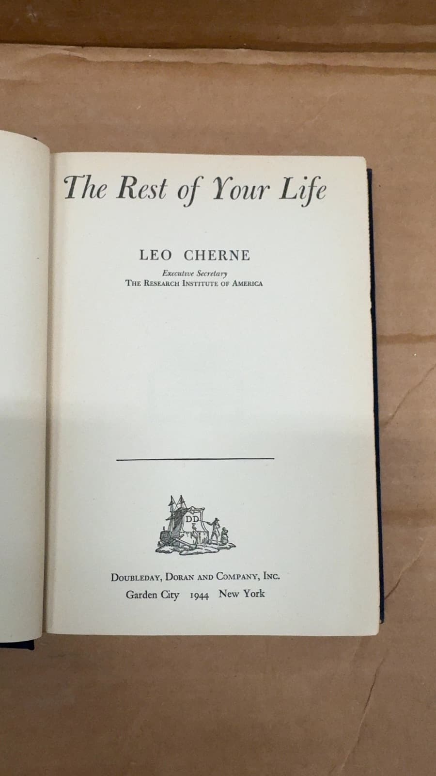 The Rest of Your Life by Leo Cherne - title page