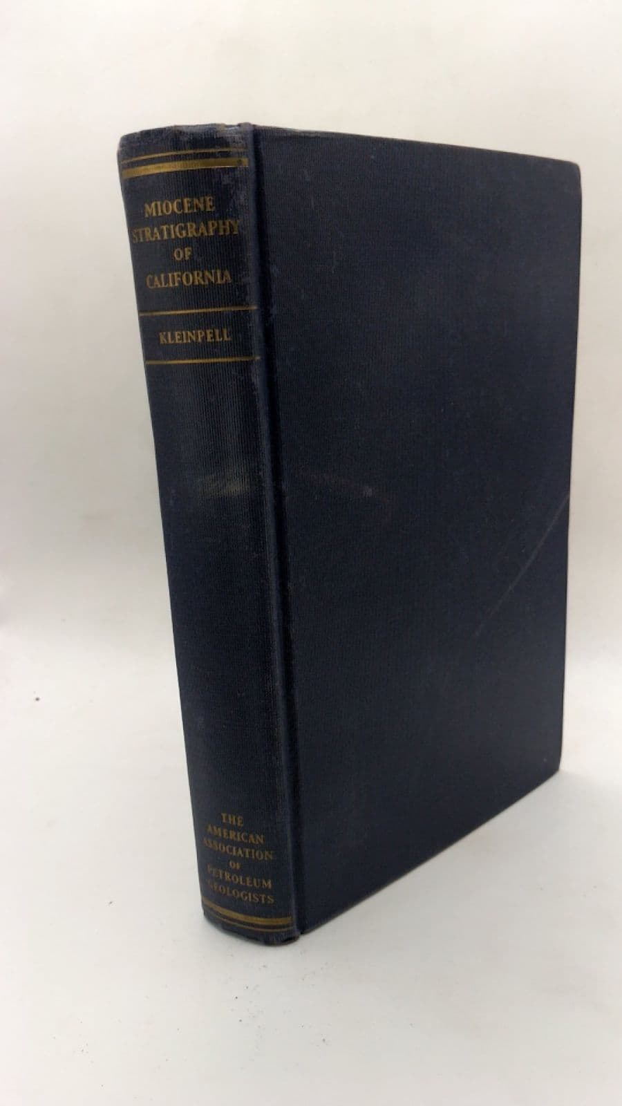 Miocene Stratigraphy of California by Robert M. Kleinpell - front cover