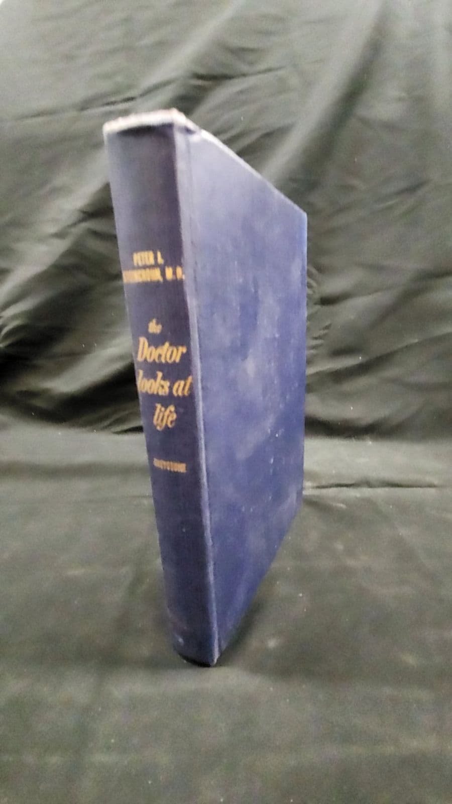 The Doctor Looks at Life by Peter J. Steincrohn, M.D., F.A.C.P. - front cover