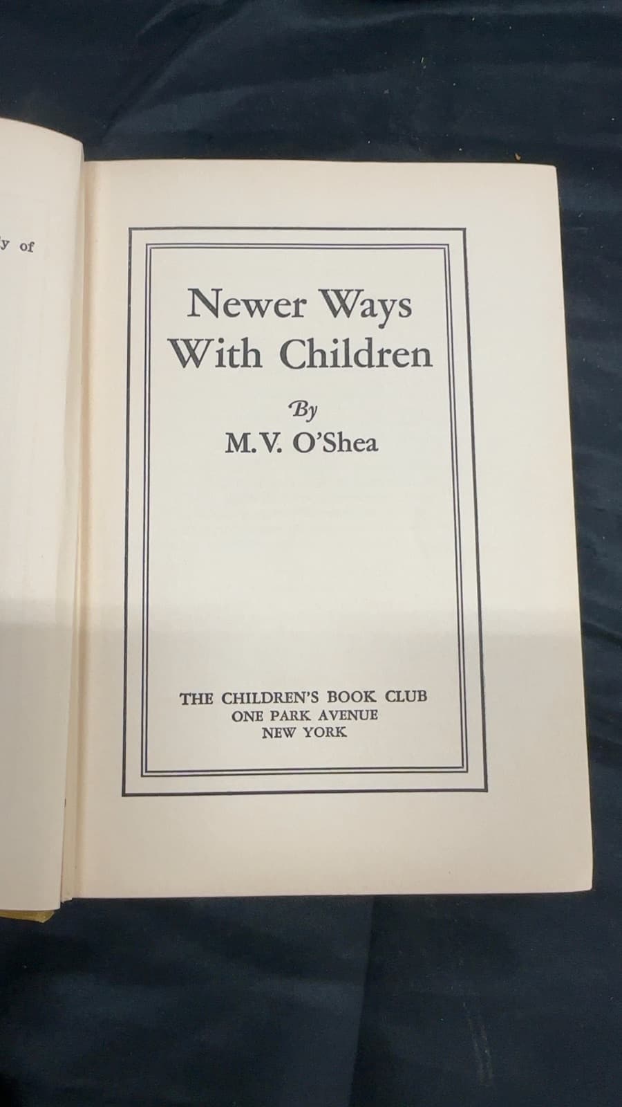 Newer Ways With Children by M.V. O'Shea - title page
