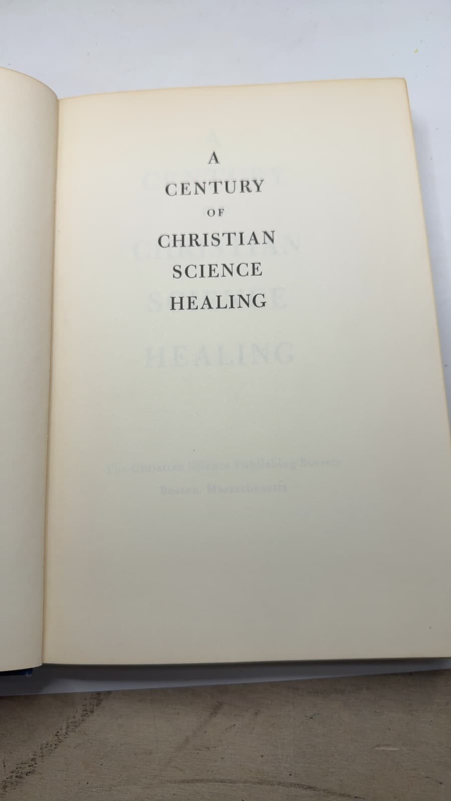 A Century of Christian Science Healing - title page