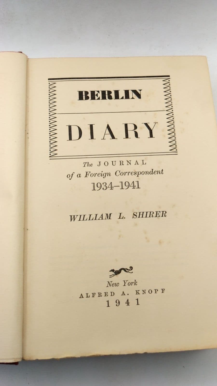Berlin Diary: The Journal of a Foreign Correspondent 1934-1941 by William L. Shirer - title page