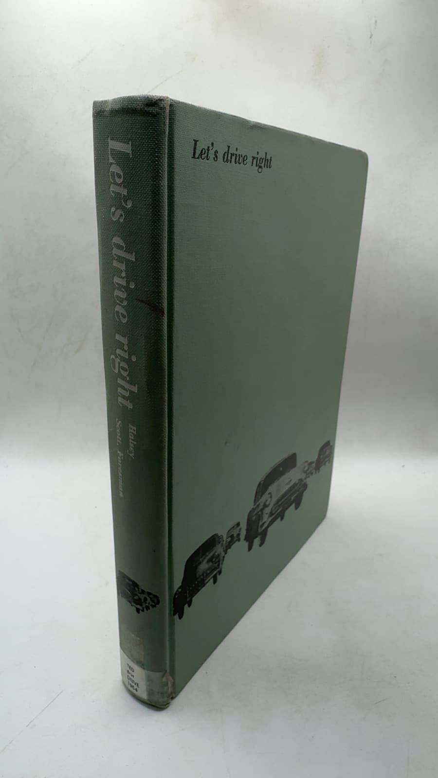 Let's drive right by Maxwell Halsey - front cover