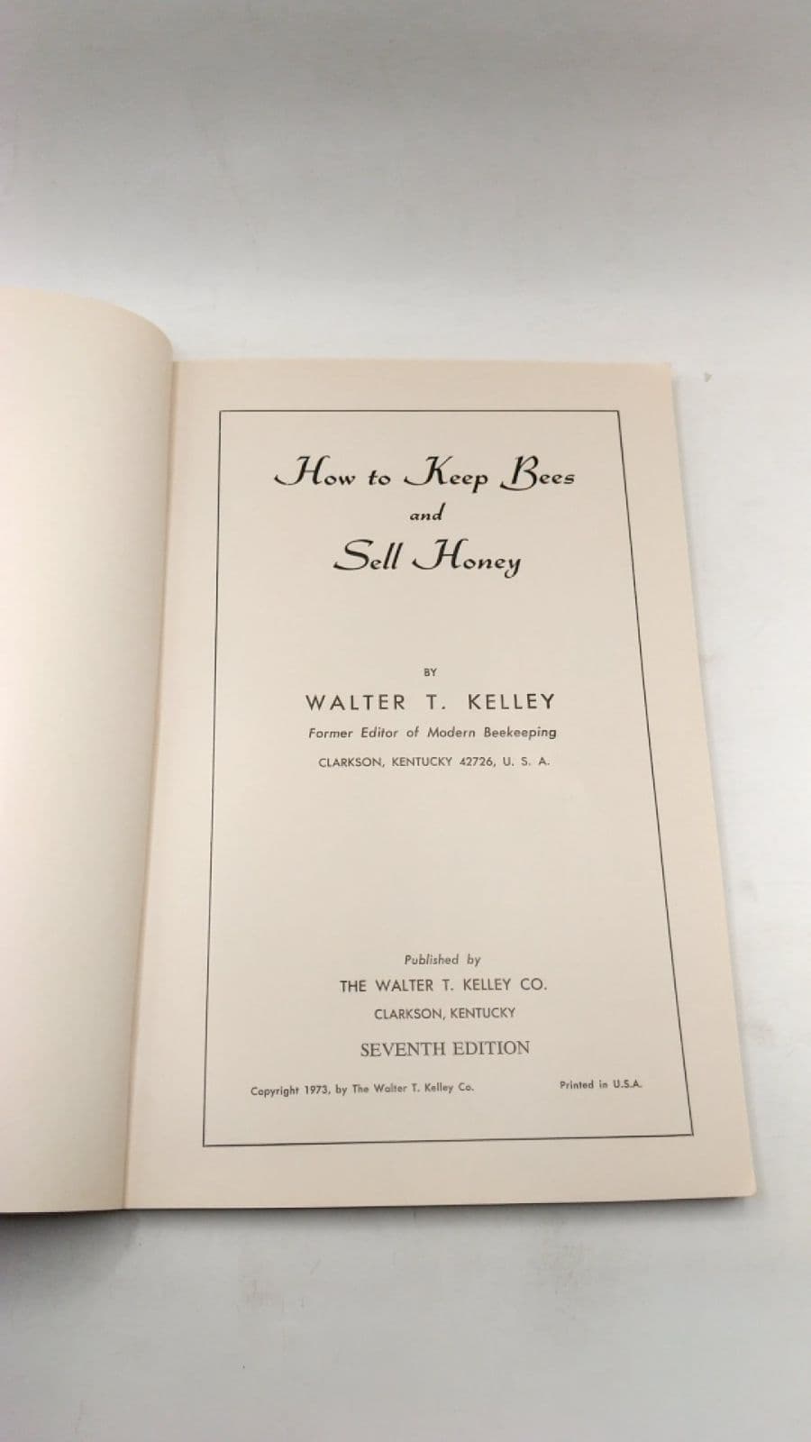 How to Keep Bees and Sell Honey by Walter T. Kelley - title page