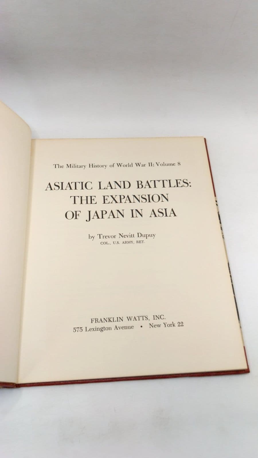 Asiatic Land Battles: The Expansion of Japan in Asia by Trevor Nevitt Dupuy - title page