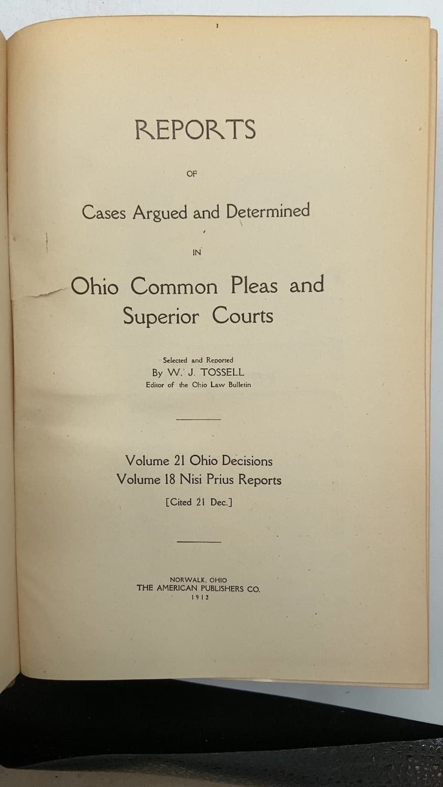 Reports of Cases Argued and Determined in Ohio Common Pleas and Superior Courts Vol 21 by W. J. Tossell - title page