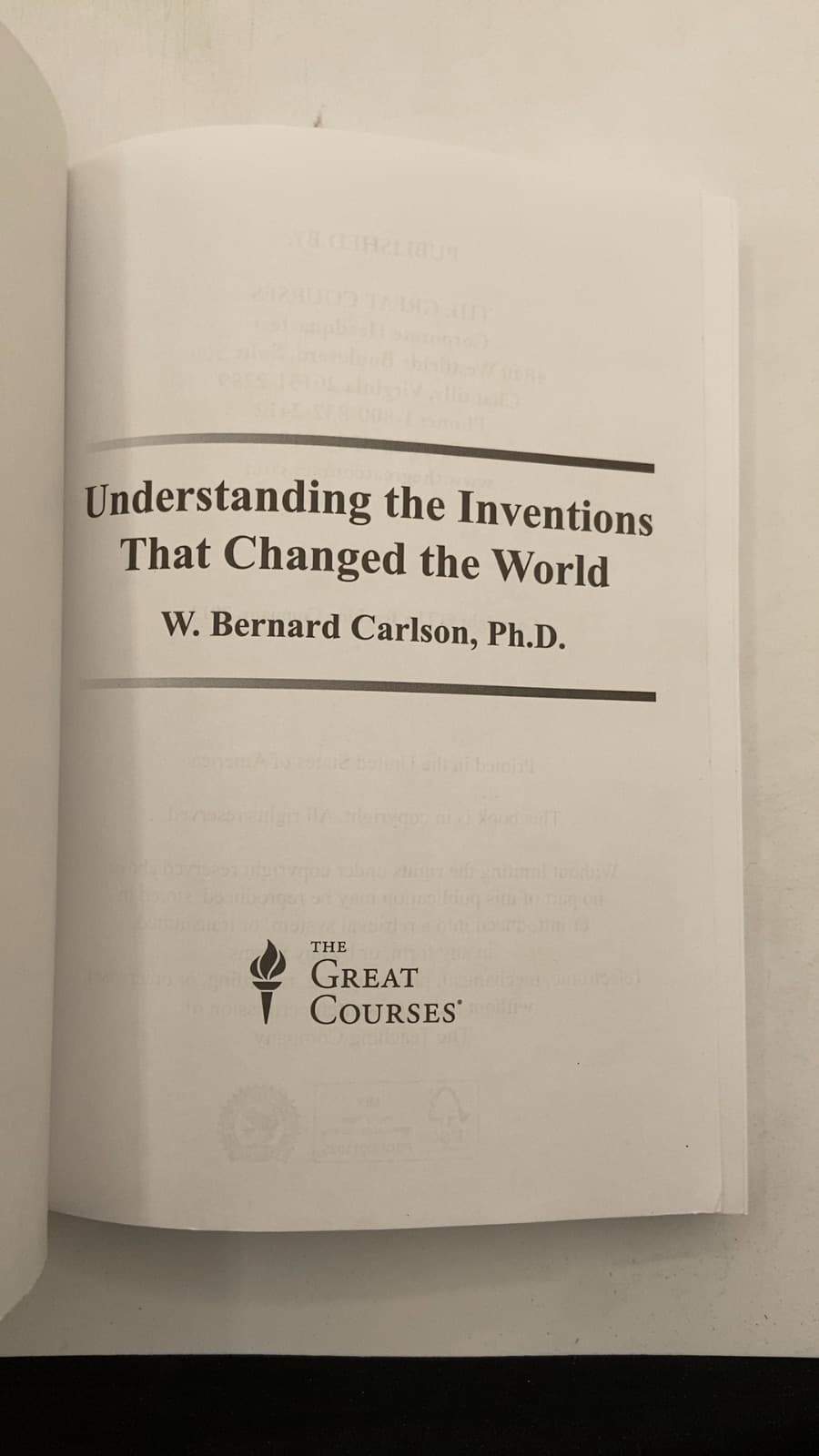 Understanding the Inventions That Changed the World by W. Bernard Carlson, Ph.D. - title page