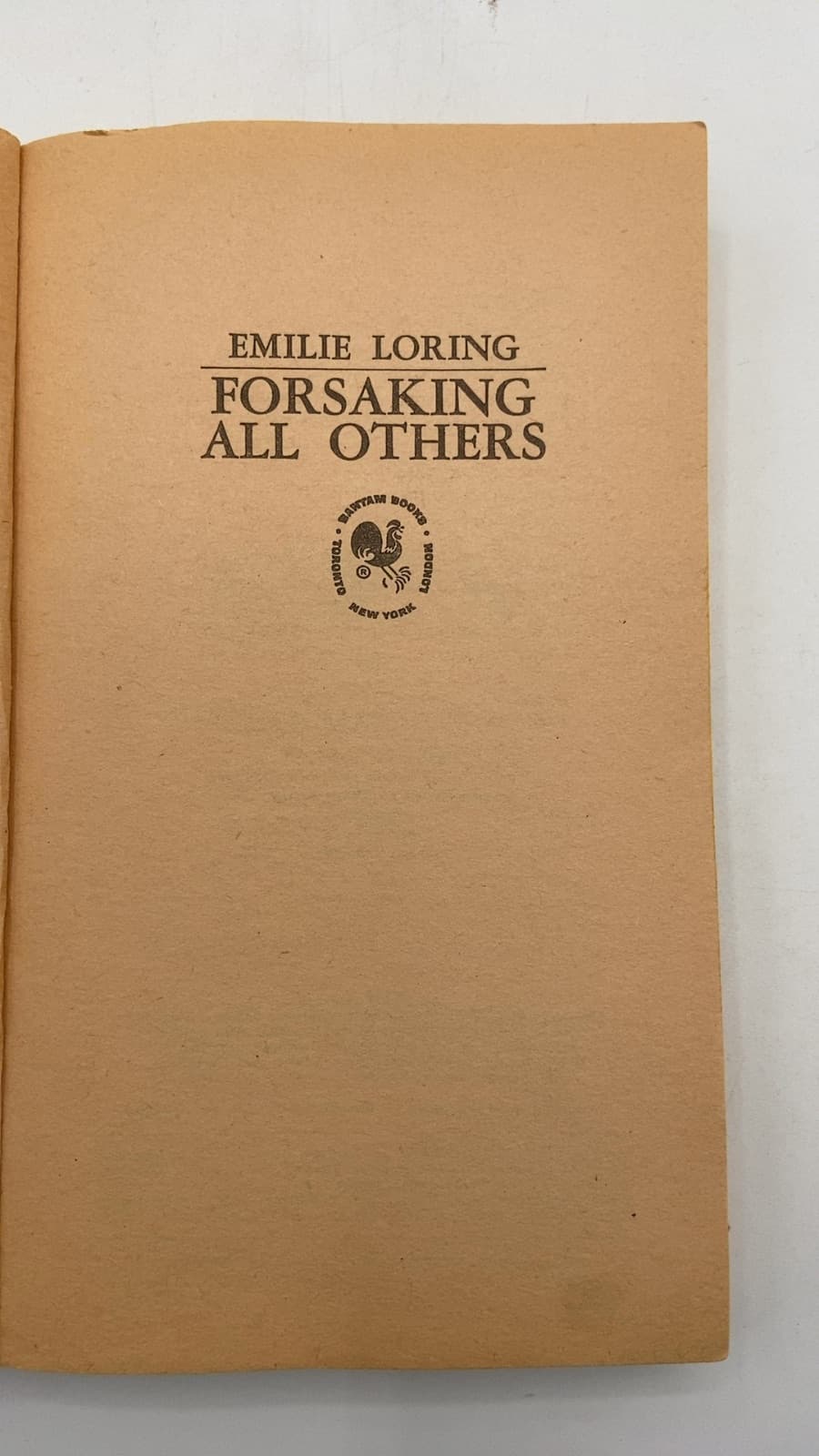 Forsaking All Others by Emilie Loring - title page