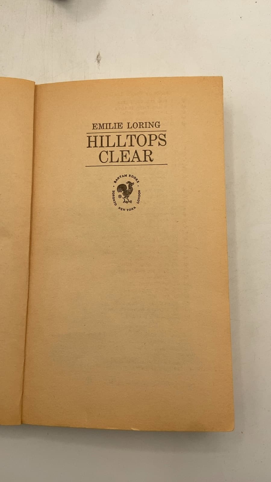 Hilltops Clear by Emilie Loring - title page