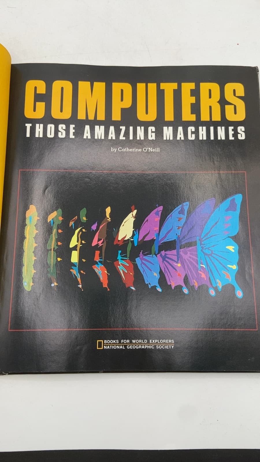 Computers: Those Amazing Machines by Catherine O'Neill - title page