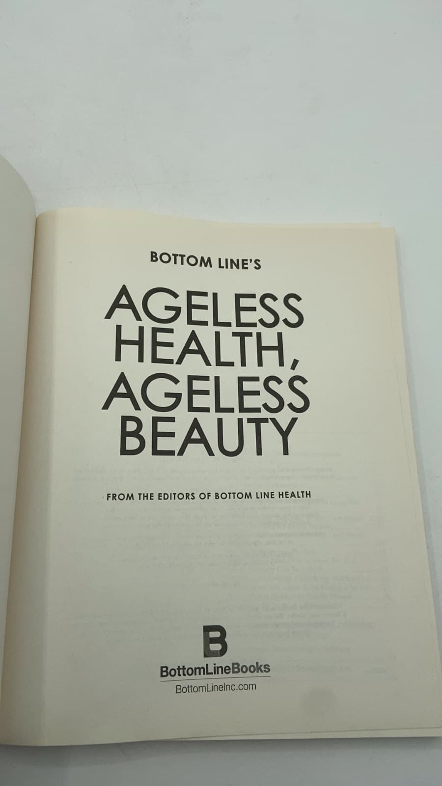 Ageless Health, Ageless Beauty by From the Editors of Bottom Line Health - title page