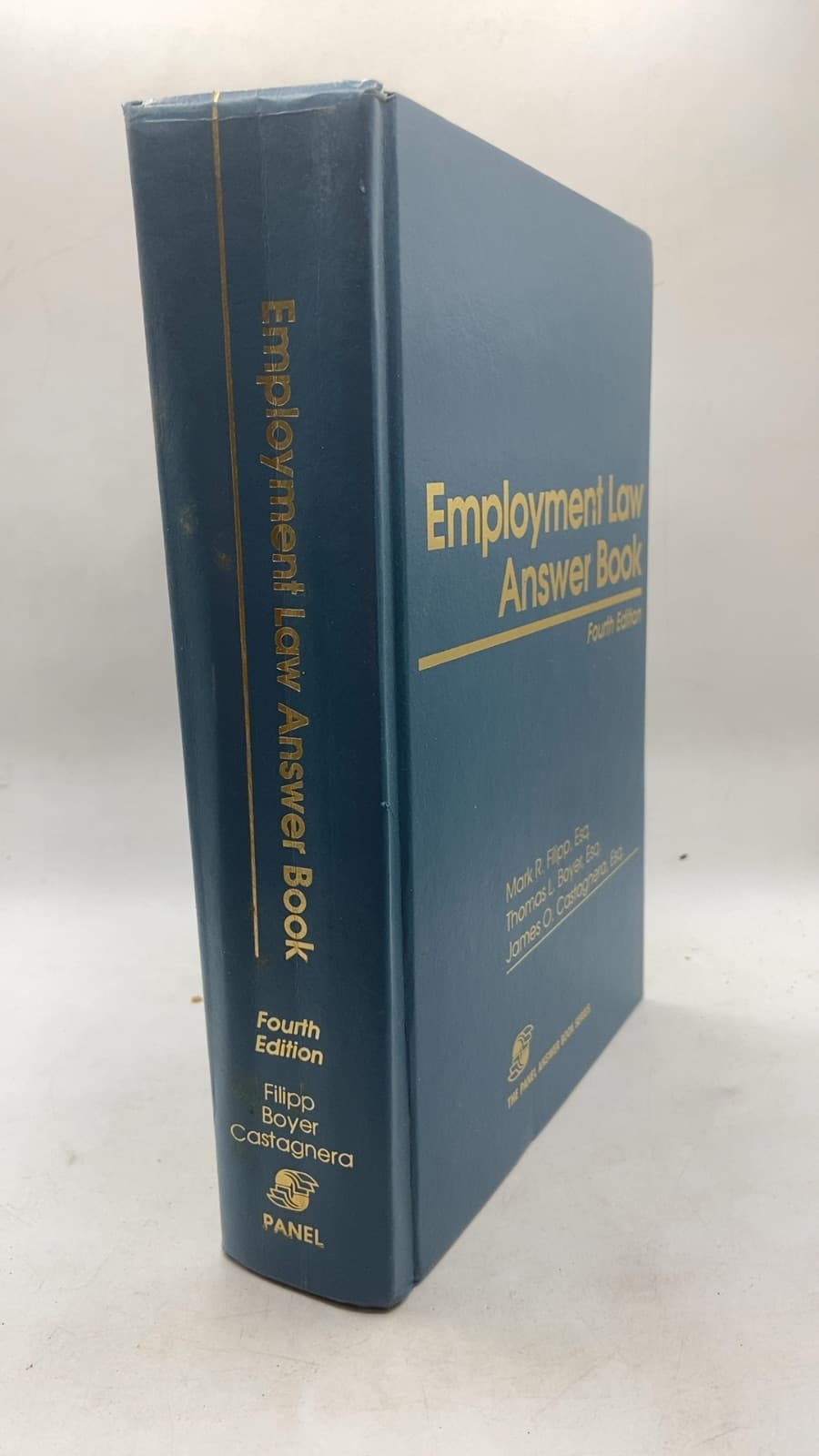 Employment Law Answer Book by Mark R. Filipp, Thomas L. Boyer, James O. Castagnera - front cover