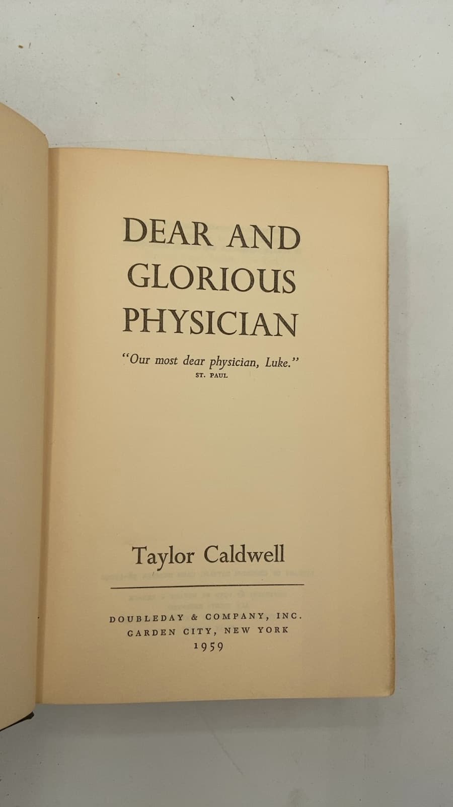 Dear and Glorious Physician by Taylor Caldwell - title page