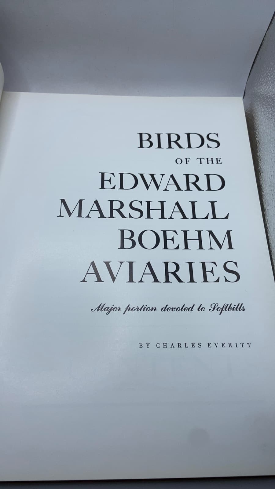 Birds of the Edward Marshall Boehm Aviaries by Charles Everitt - title page