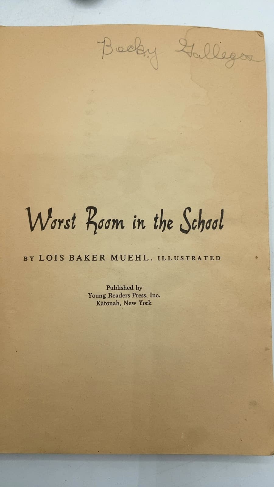 Worst Room in the School by Lois Baker Muehl - title page