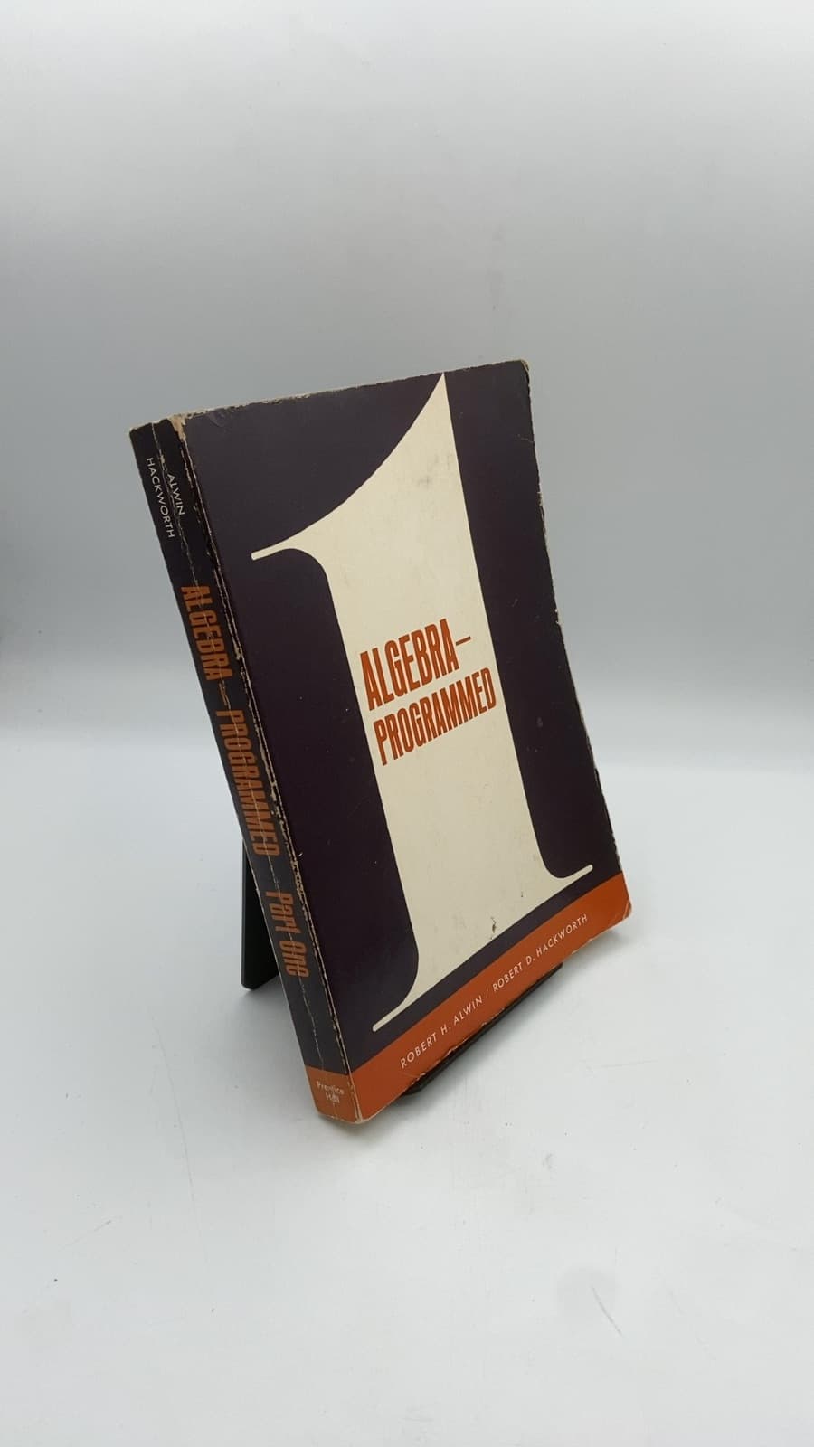 Algebra - Programmed Part One by Robert H. Alwin, Robert D. Hackworth - front cover