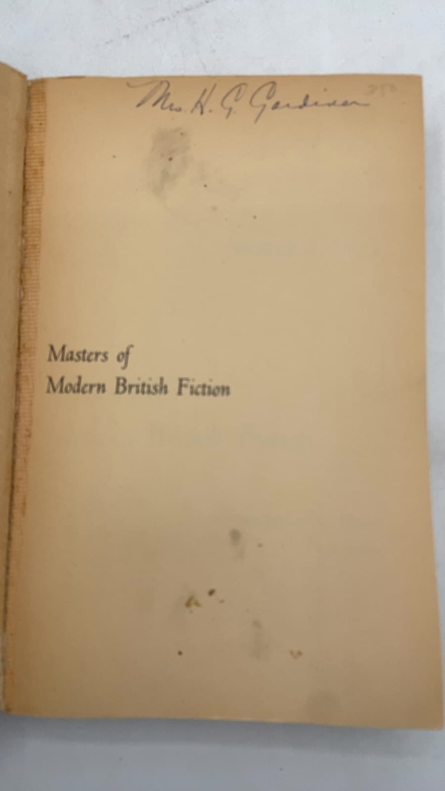 Masters of Modern British Fiction by George Wickes - title page