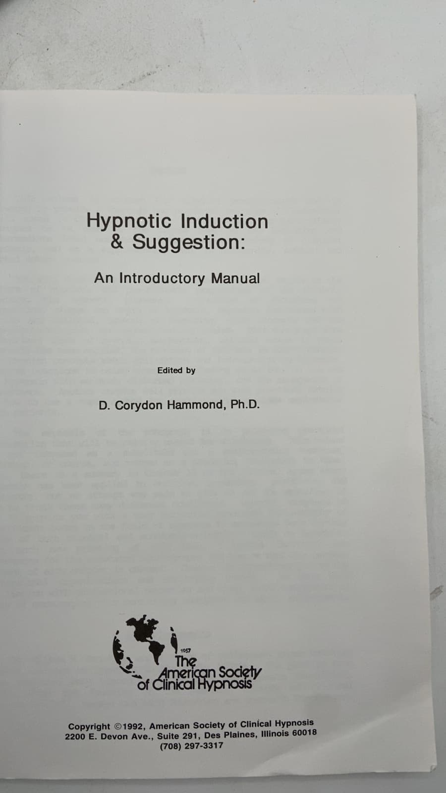 Hypnotic Induction & Suggestion: An Introductory Manual by D. Corydon Hammond, Ph.D. - title page