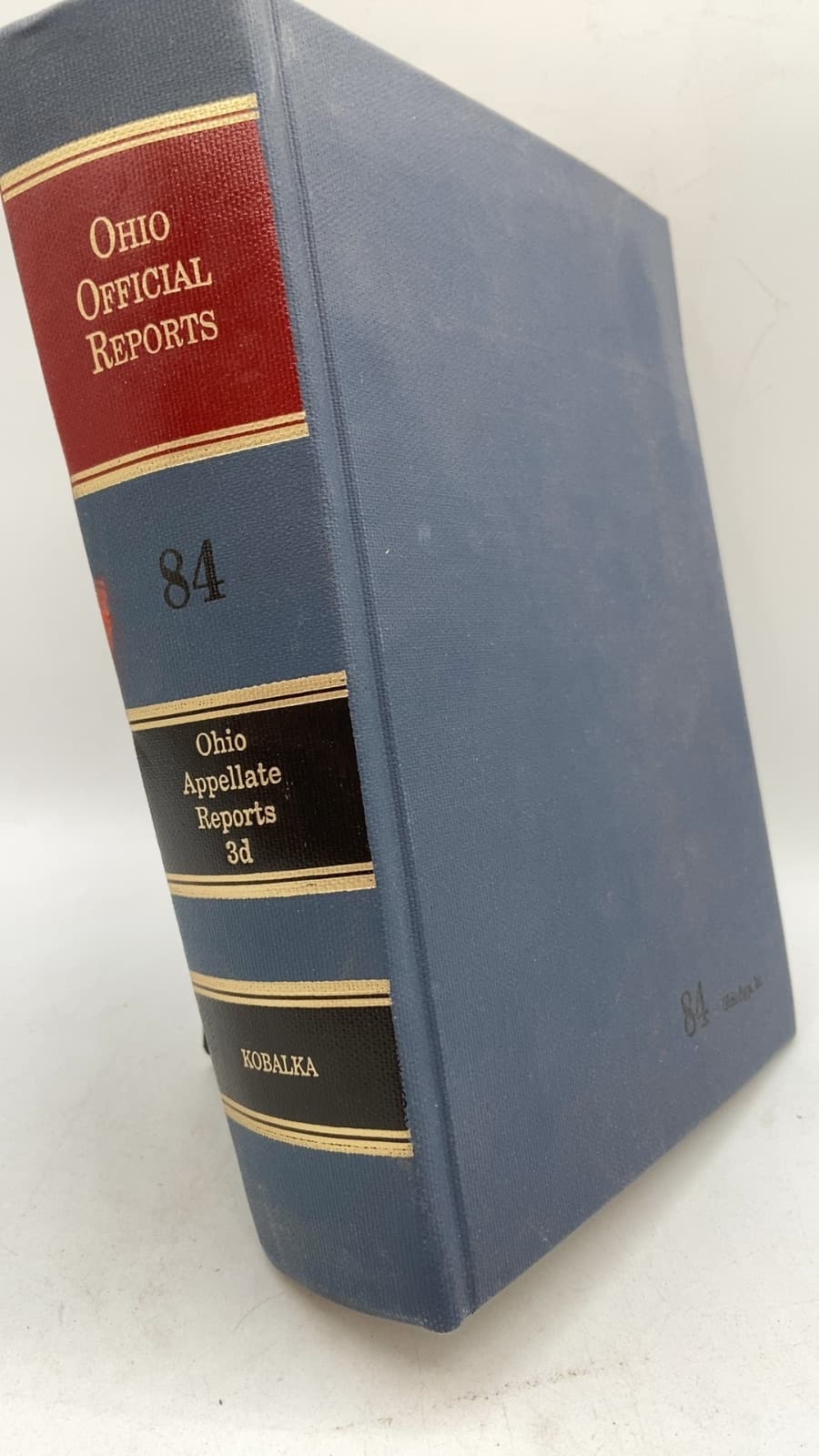 Reports of Cases Argued and Determined in the Courts of Appeals of Ohio vol 84 by Walter S. Kobalka - front cover