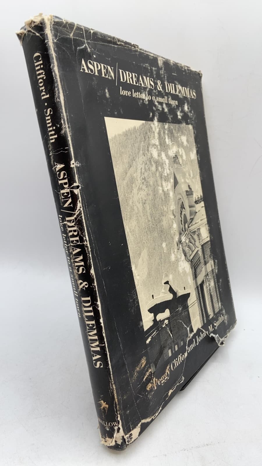 ASPEN / DREAMS & DILEMMAS: love letter to a small town by Peggy Clifford and John M. Smith - front cover