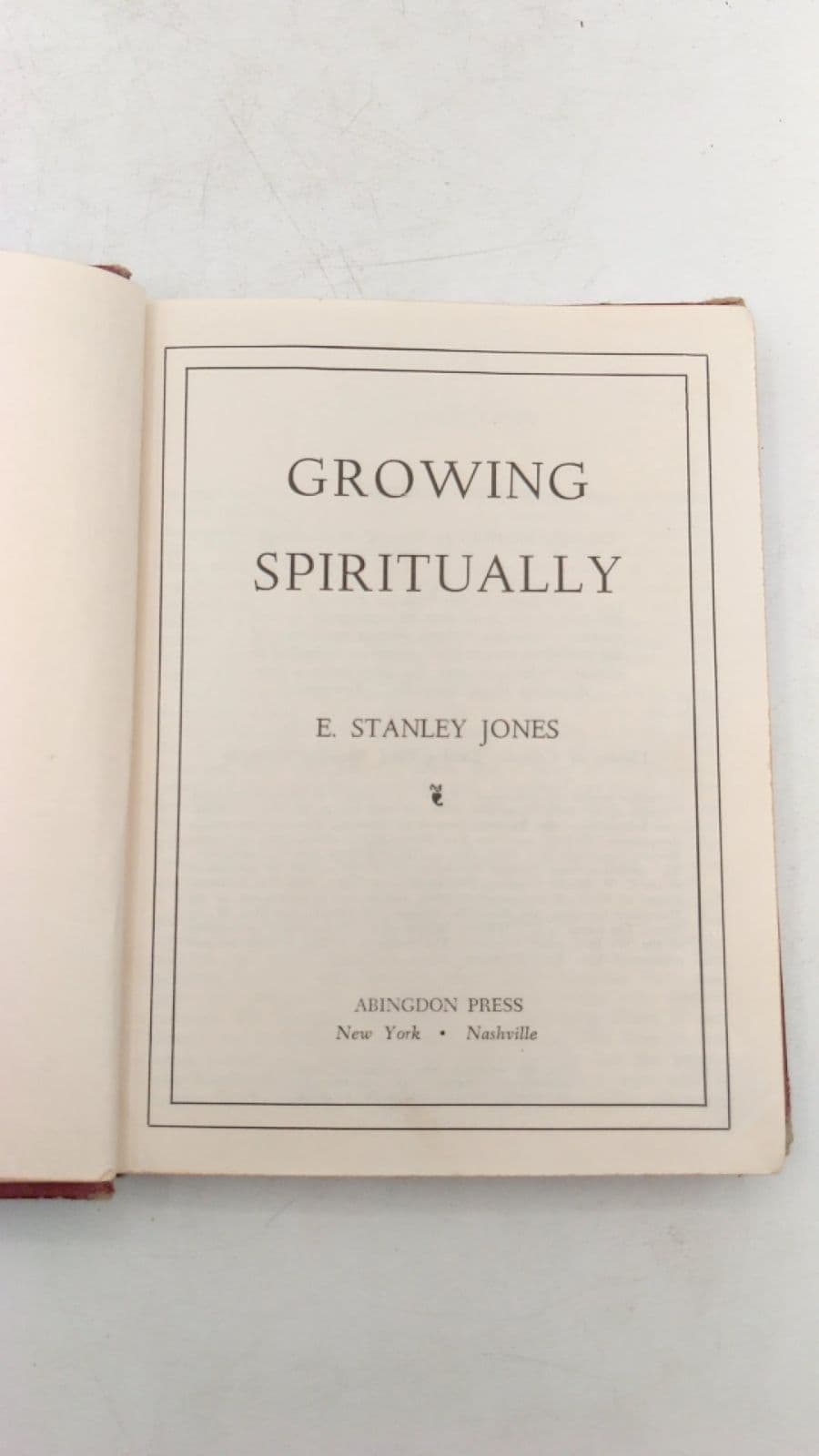 Growing Spiritually by E. Stanley Jones - title page