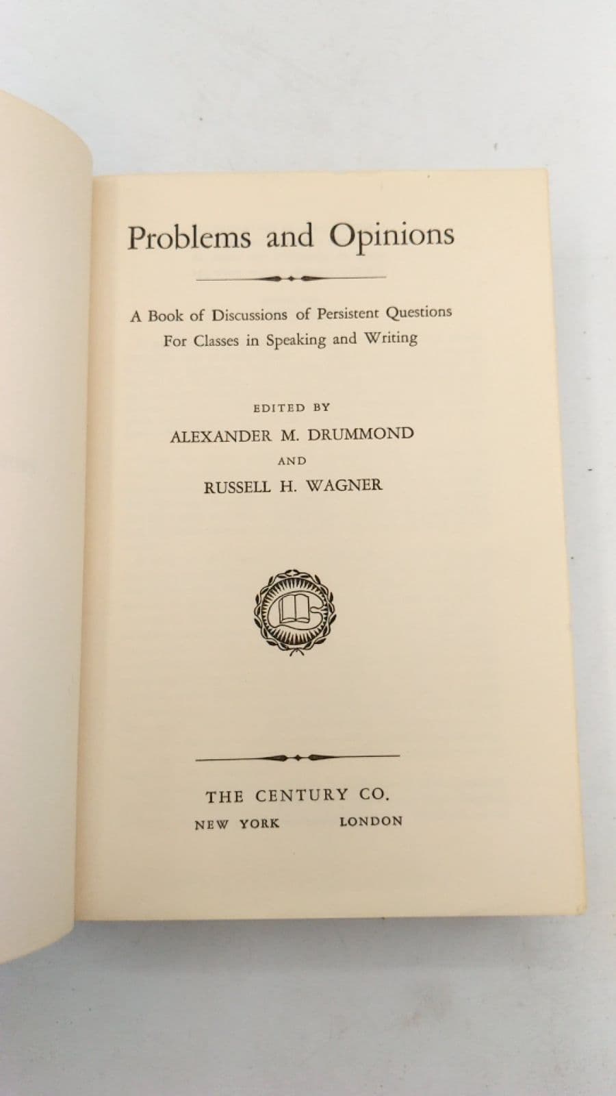 Problems and Opinions by Alexander M. Drummond and Russell H. Wagner - title page