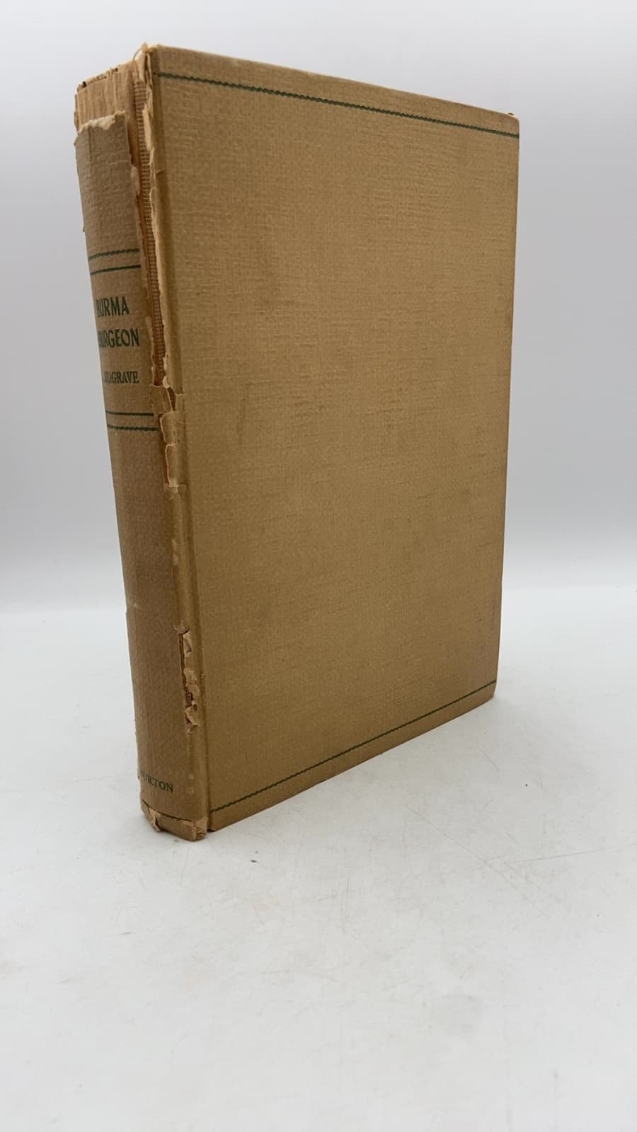 Burma Surgeon by Gordon S. Seagrave - front cover