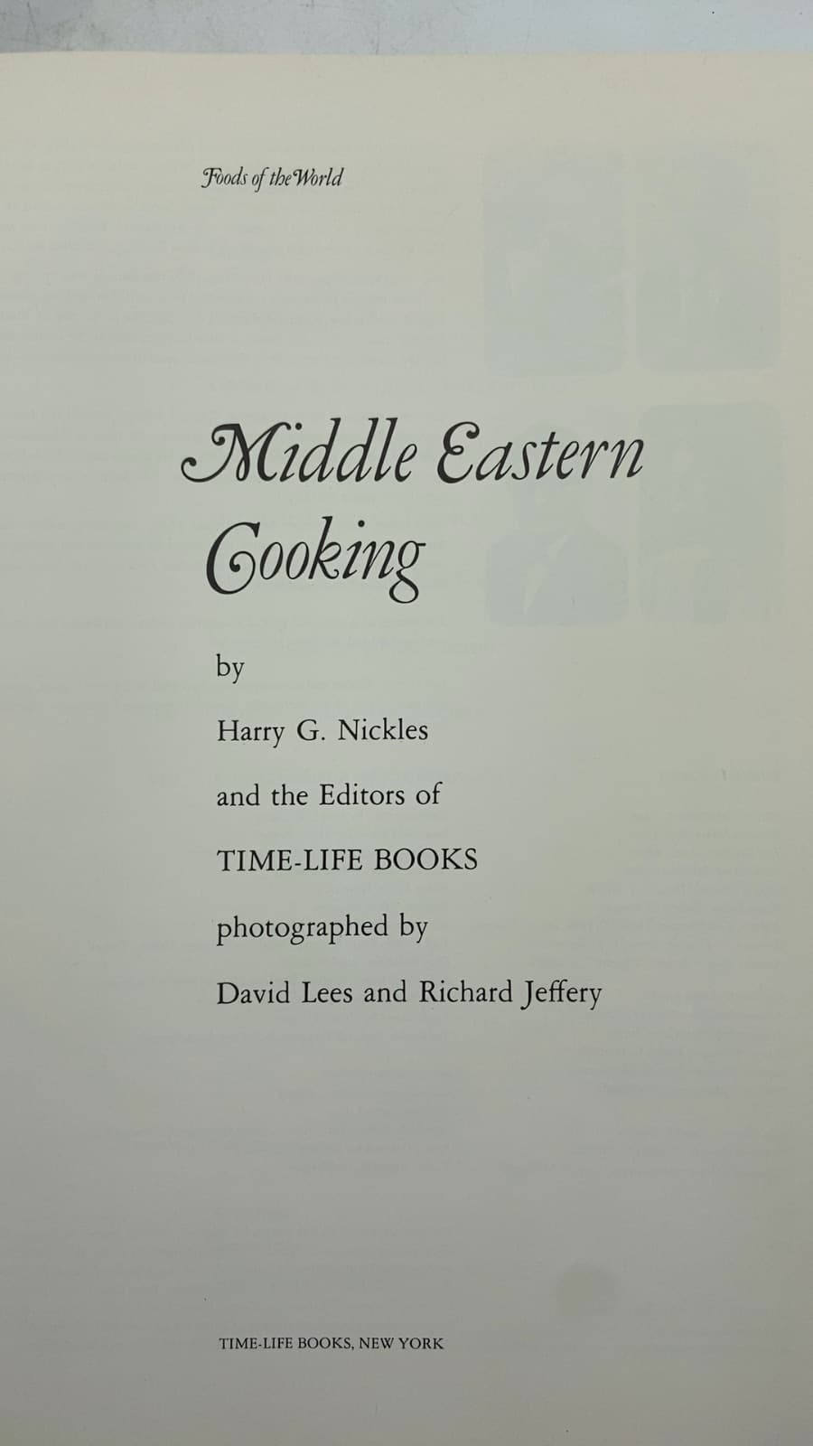 Middle Eastern Cooking by Harry G. Nickles and the Editors of TIME-LIFE BOOKS - title page
