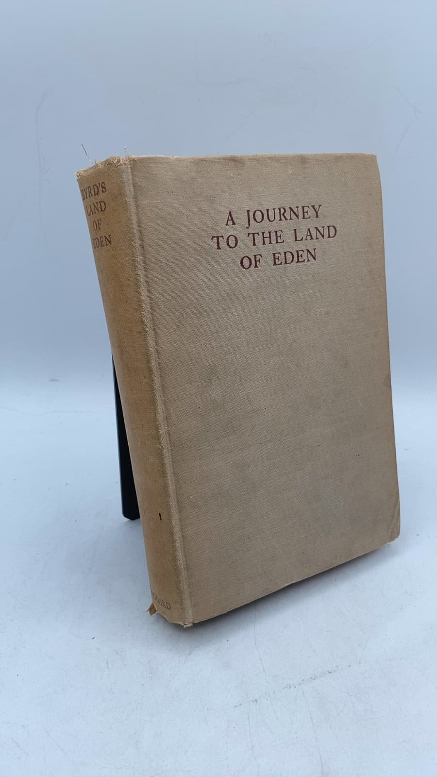 A Journey to the Land of Eden and Other Papers by William Byrd - front cover