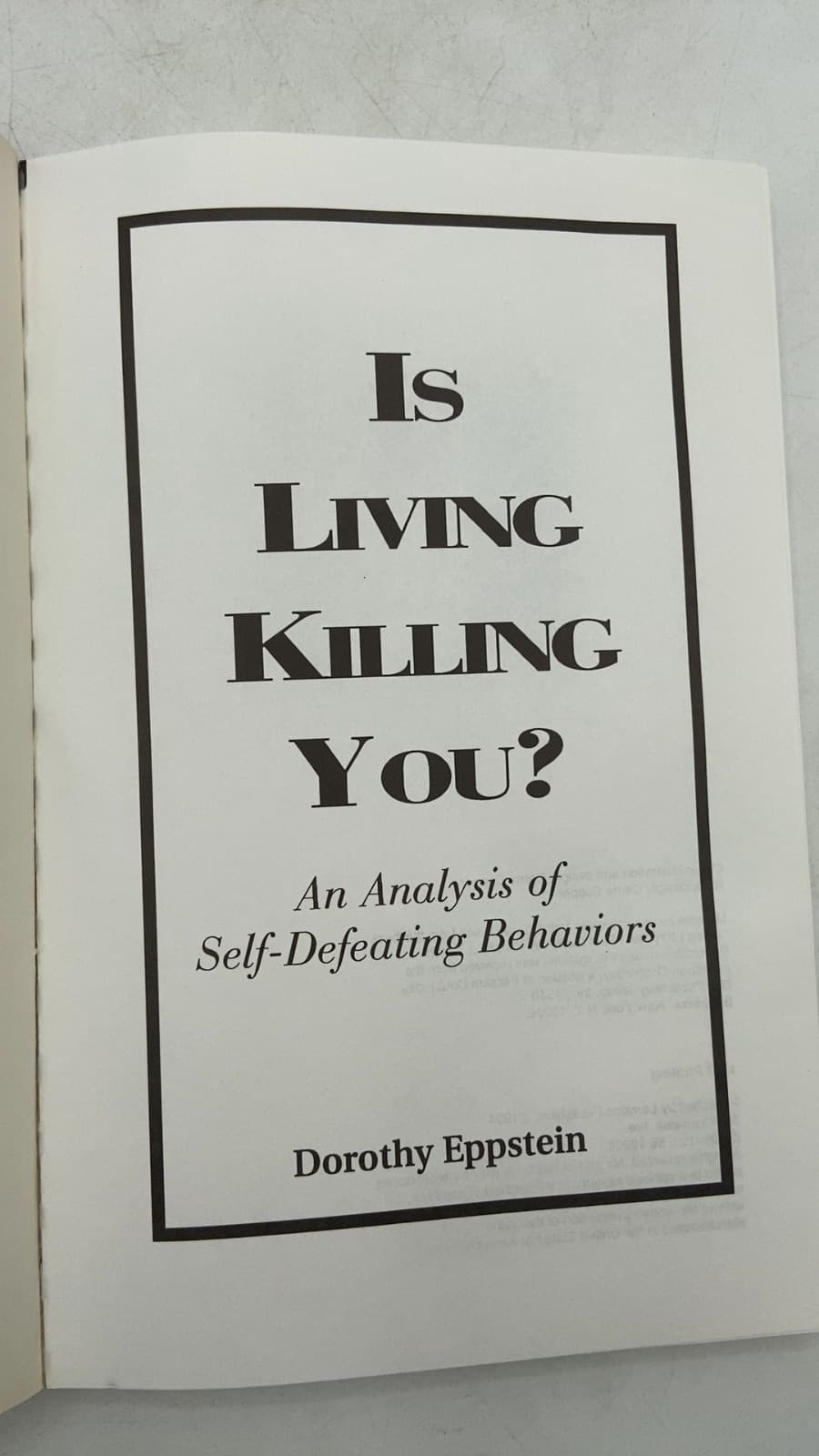 Is Living Killing You? An Analysis of Self-Defeating Behaviors by Dorothy Eppstein - title page