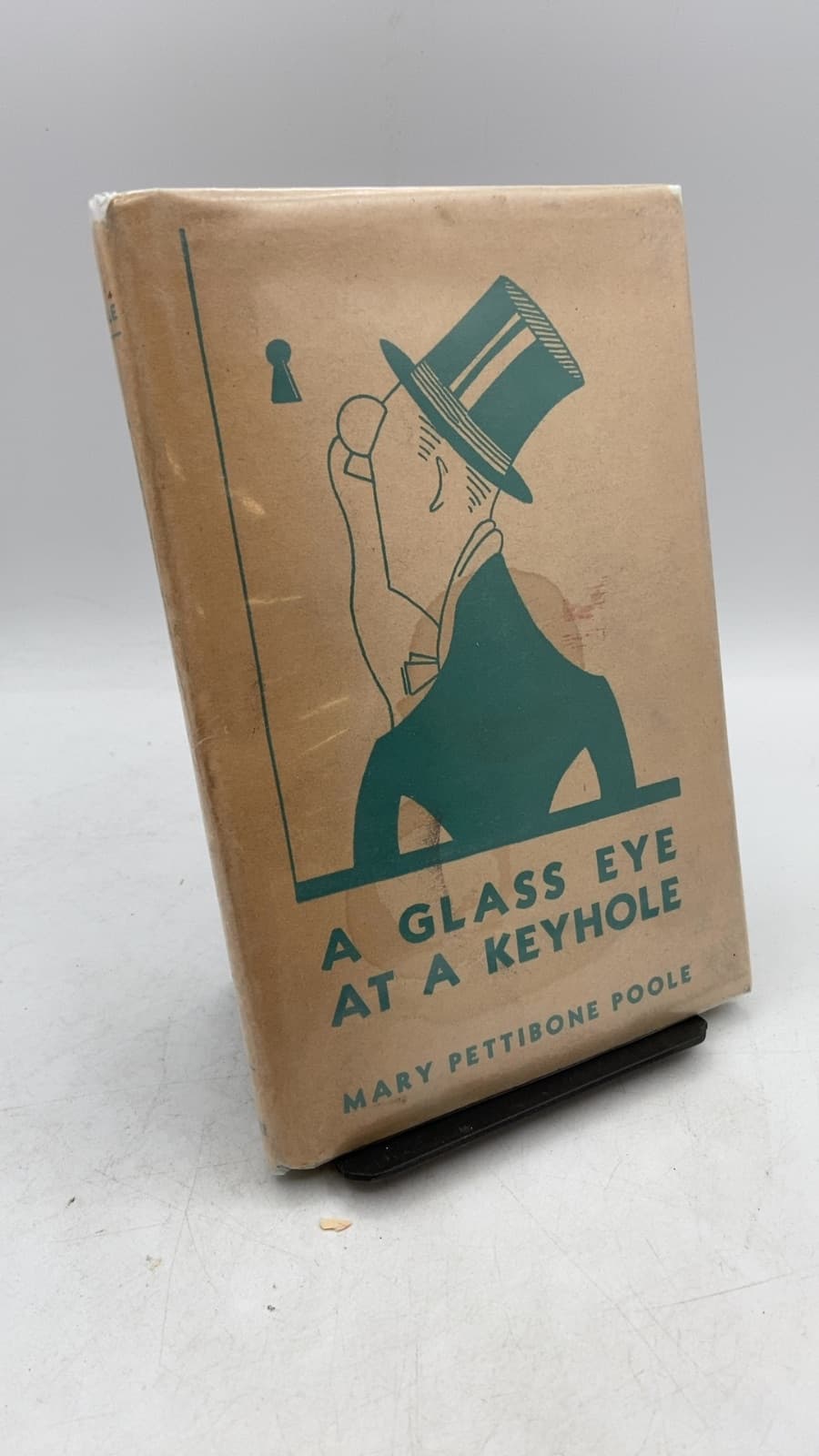 A Glass Eye at a Keyhole by Mary Pettibone Poole - front cover