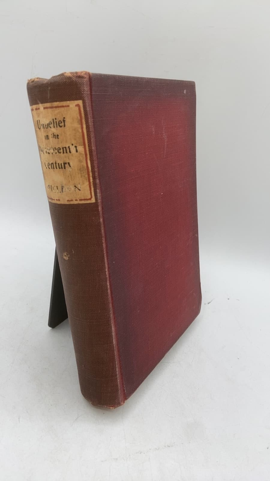 Unbelief in the Nineteenth Century: A Critical History by Henry C. Sheldon - front cover
