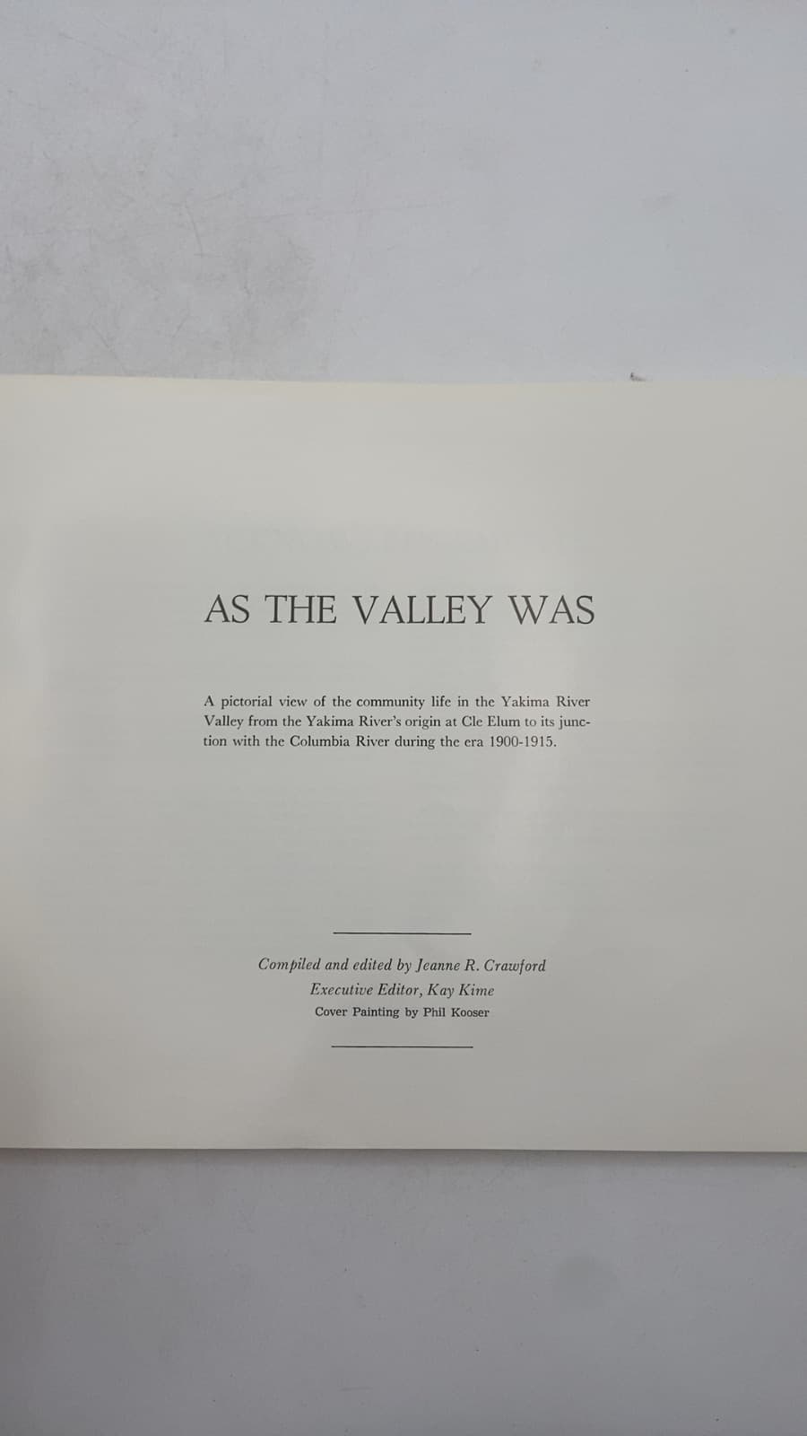 AS THE Valley WAS by Jeanne R. Crawford - title page