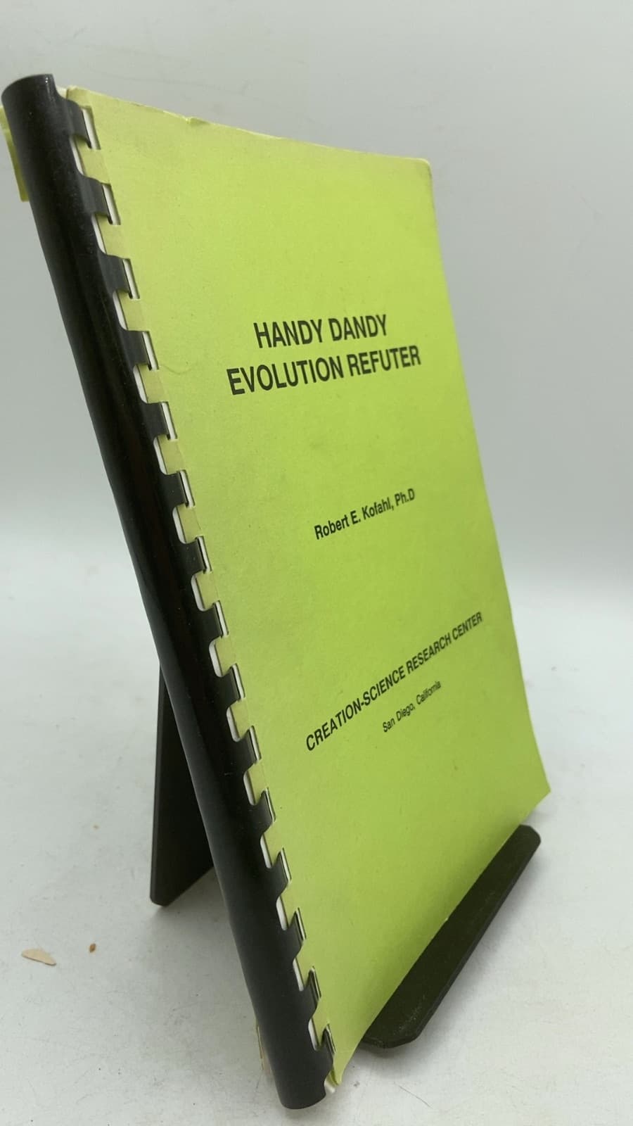 Handy Dandy Evolution Refuter by Robert E. Kofahl, Ph.D. - front cover
