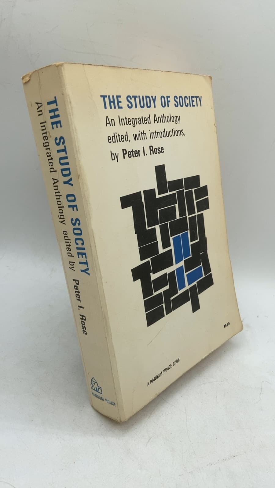 The Study of Society: An Integrated Anthology by Peter I. Rose - front cover