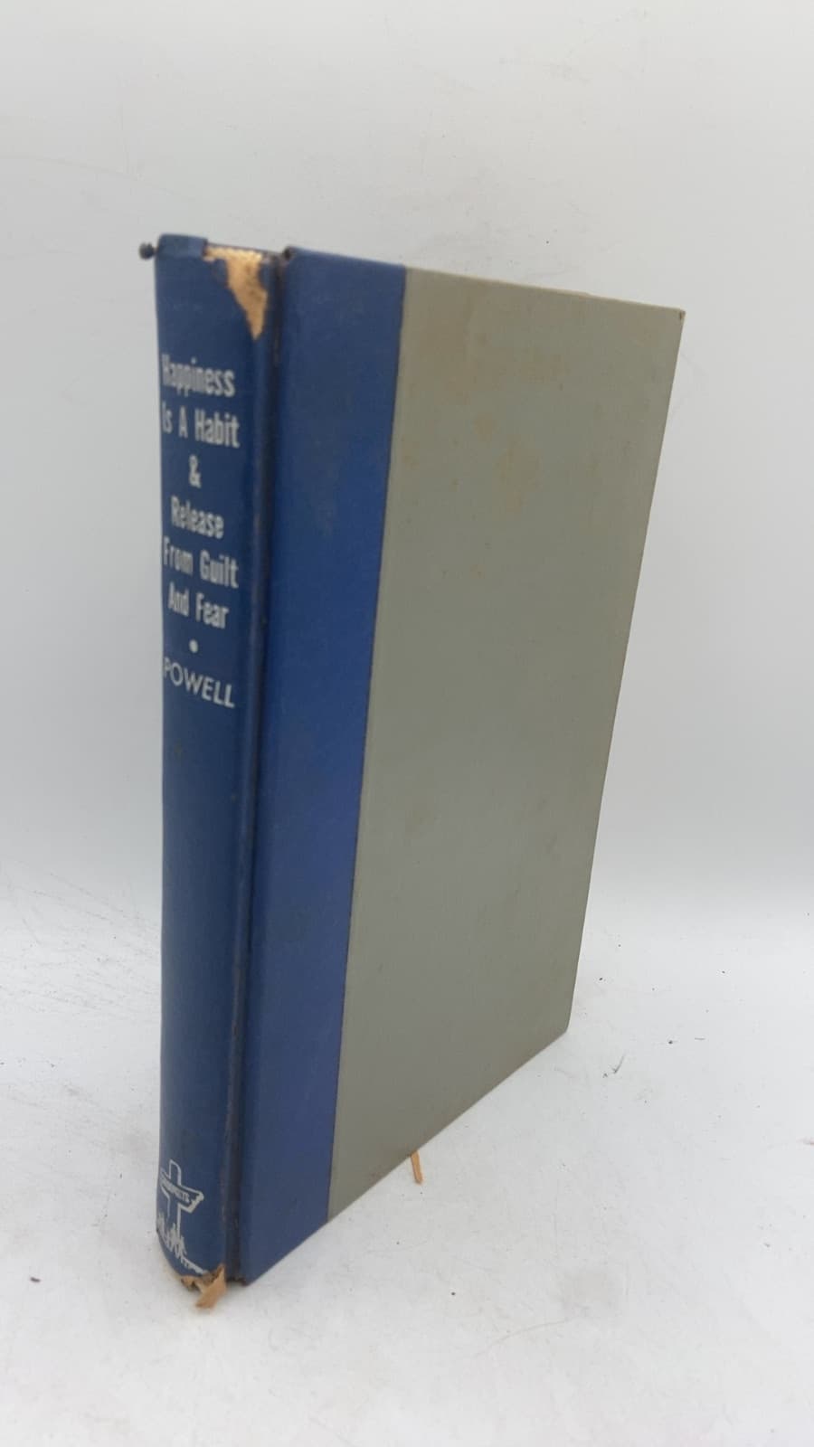 Happiness is a Habit & Release from Guilt and Fear by Gordon Powell - front cover