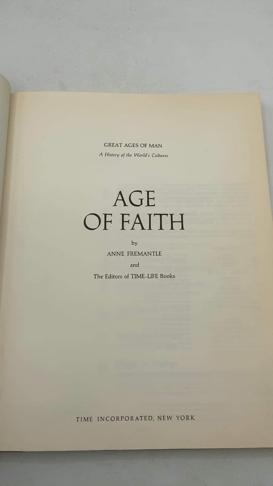 AGE OF Faith by Anne Fremantle and The Editors of TIME-LIFE Books - title page