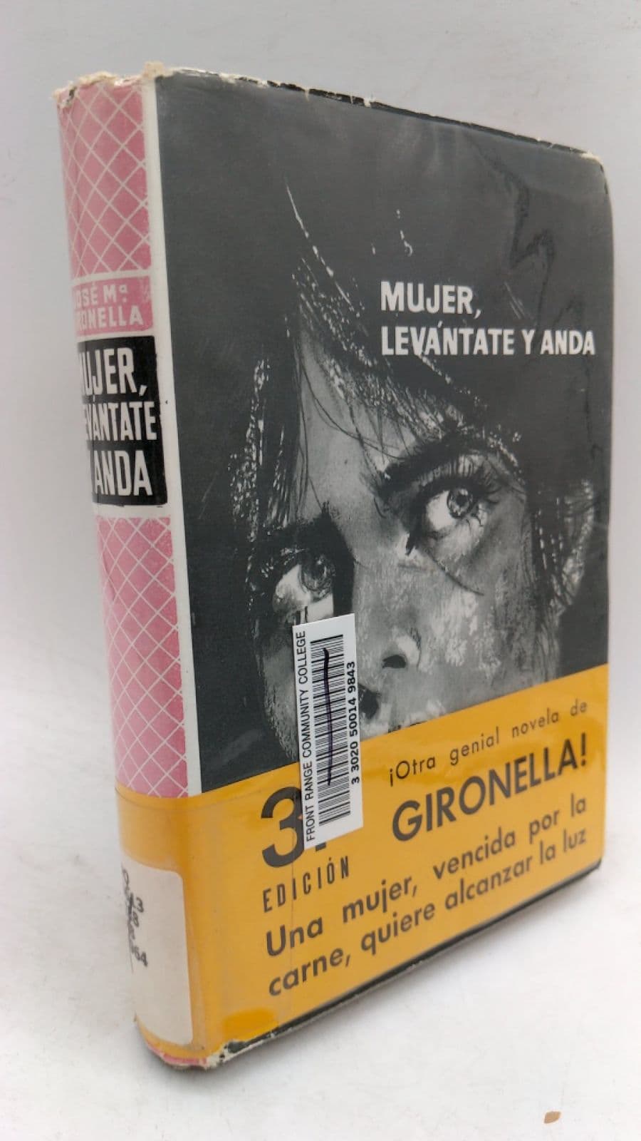 Mujer, Levántate Y Anda by José M.ª Gironella - front cover