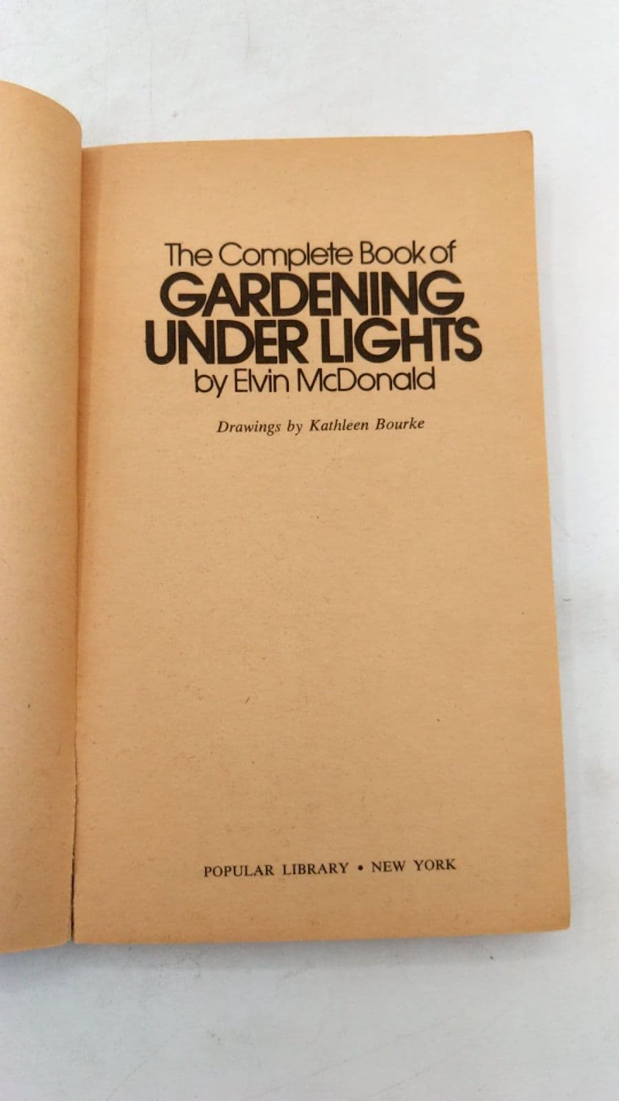 The Complete Book of Gardening Under Lights by Elvin McDonald - title page