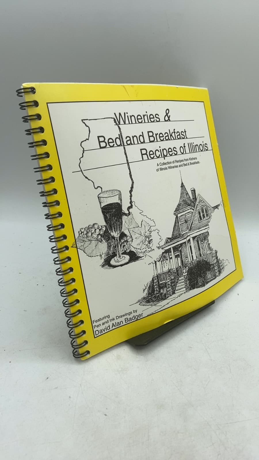 Wineries & Bed and Breakfast Recipes of Illinois by David Alan Badger - front cover
